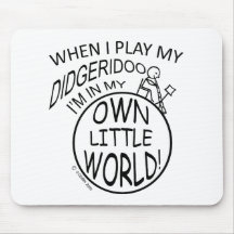 In meiner eigenen kleinen Welt Didgeridoo Mousepads