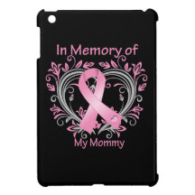 In Memory of My Mommy Breast Cancer Heart Cover For The iPad Mini