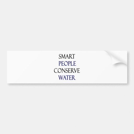 Intelligente Leute konservieren Wasser Autosticker
