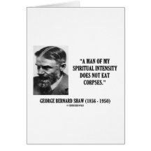 Intensität Georges B. Shaw Spiritual Leichen nicht Grußkarten