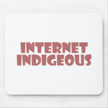 internet Indigenous Mousepads