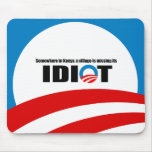 Irgendwo in Kenia ist ein Dorf sein Idiot vermisst Mousepads