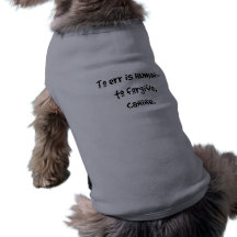 Irren ist menschlich… Hundet-shirt Haustierhemden