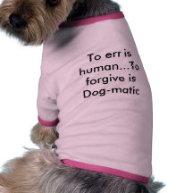 Irren ist menschlich… ist zu verzeihen dogmatisch hundbekleidung