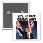 Ja kann er: Obama gewinnt Knopf Button