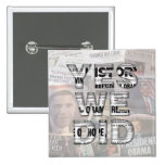 Ja taten wir Obama-Schlagzeilen-Knopf Buttons