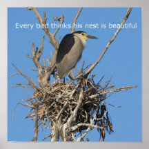Jeder Vogel denkt, dass sein Nest schön ist Plakatdrucke