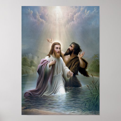 Jesus ChristusTaufe durch Johannes der Täufer Poster Zazzle