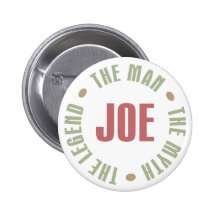 Joe der Mann der Mythos die Legenden-T-Shirts-Gesc Button