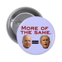 John McCain = George W. Bush buttons
