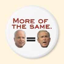 John McCain: Mehr von den selben. McSame. magnete