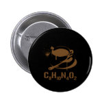 Kaffee C8H10N4O2 Anstecknadelbuttons