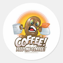Kaffee! Füttern Sie mir Kaffee! Sticker