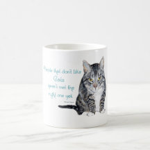 Katzen-Klugheit - Leute, die nicht Katzen mögen Tassen