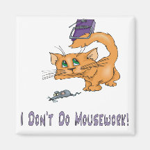 Katzen: Tun Sie nicht Mousework! Magnete