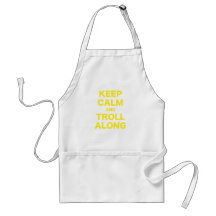 Keep Calm and Troll Along Apron