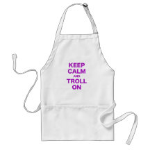 Keep Calm and Troll On Apron