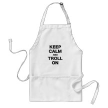 Keep Calm and Troll On Apron