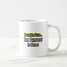 Kein Furcht-… Physiker Kaffeetasse