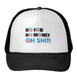 KEIN JOB, KEIN GELD, OH-SCHEISSE BASEBALL CAPS