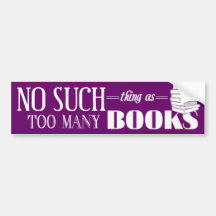 Keine solche Sache wie zu viele Bücher Autosticker