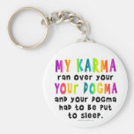 Keychains - Dogma-Karma Schlüsselbänder