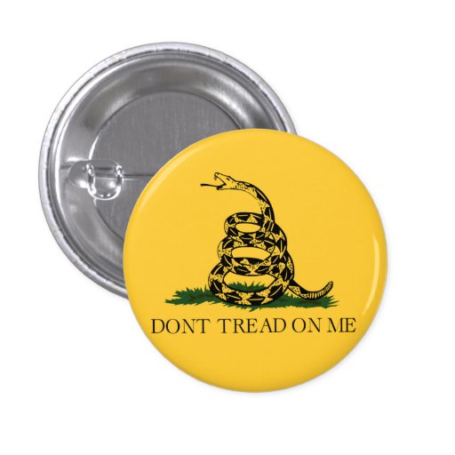 Klassiker treten nicht auf mir, Gadsden-Flaggentee Anstecknadelbuttons