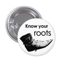 Know your roots button