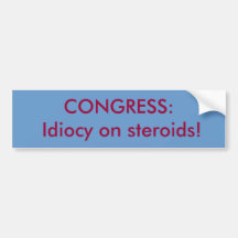 KONGRESS: Blödsinn auf Steroiden! Auto Sticker