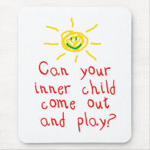 Können Ihr inneres Kind herauskommen und Spiel? Mousepads