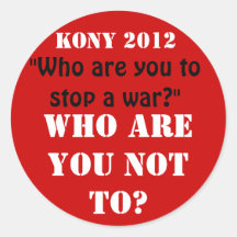 Kony 2012 runder aufkleber