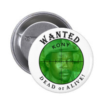 Kony wollte: Toter oder lebendiger Knopf Anstecknadelbuttons