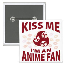 Küssen Sie mich, den ich ein Anime-Fan bin Buttons