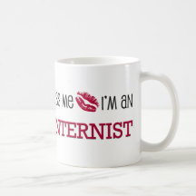 Küssen Sie mich, den ich ein INTERNIST bin Kaffeehaferl