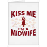 Küssen Sie mich, den ich eine Hebamme bin Grußkarten