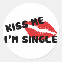 Küssen Sie mich, den ich Single bin Runde Sticker