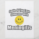 Lächeln wenn Sie Liebe jemand mit Meningitis Flyer