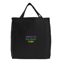 Laissez les Bon Temps rouler Bestickte Tasche