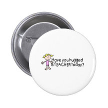 Lassen Sie einen Lehrer heute umarmen (Mädchen) Anstecknadelbutton