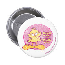 Lassen Sie mich nicht Peck Sie Knopf buttons
