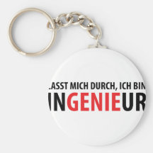 Lasst mich durch ich Behälter Ingenieur Schlüsselanhänger