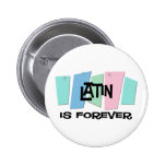 Latein ist Forever Button