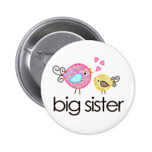 Launische Vogel-große Schwester-T-Shirt Mitteilung Button