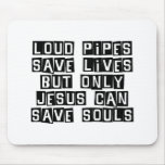 Laute Rohre Jesus rettet Mousepad