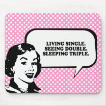 LEBENDER SINGLE - DOPPELTES SEHEND - SCHLAFEN DREI MOUSEPADS