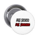 Lehrer/Superheld Buttons