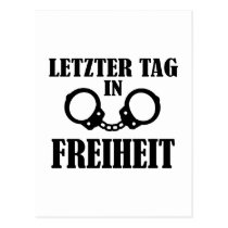 Letzter Tag in Freiheit postkarten