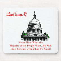 Liberaler Verstand der Lektions-2-Never was die Me Mousepad