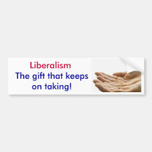 Liberalismus, das Geschenk, das auf dem Nehmen beh Autoaufkleber