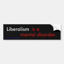 Liberalismus ist eine Geistesstörung Autosticker